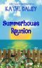 [Island Reunion 01] • Summerhouse Reunion